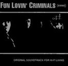 Fun Lovin' Criminals