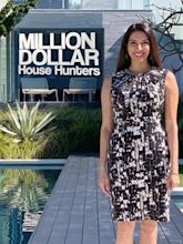 Million Dollar House Hunters