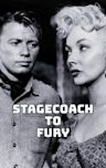 Stagecoach to Fury