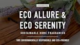 SCENTAIR® BREAKS NEW GROUND WITH SUSTAINABLE FRAGRANCES & RECYCLABLE CARTRIDGES