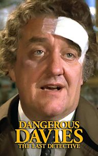 Dangerous Davies: The Last Detective