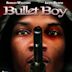 Bullet Boy