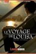 Le Voyage de Louisa