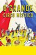 O Grande Circo Místico