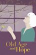 Old Age and Hope