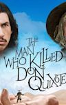 The Man Who Killed Don Quixote