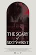 The Scary of Sixty-First