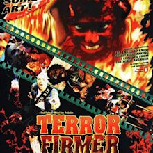 Only In The Movies: Today's Movie: Terror Firmer