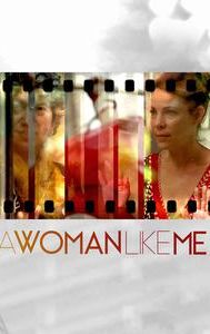 A Woman Like Me