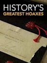 History's Greatest Hoaxes