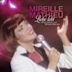 Liebe Lebt: Das Beste von Mireille Mathieu