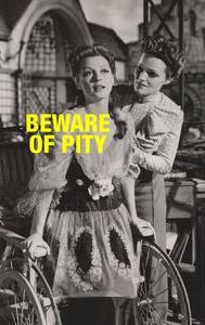 Beware of Pity