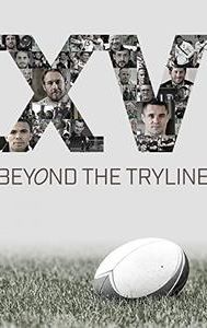 XV Beyond the Tryline