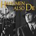 Hangmen Also Die!