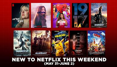 New to Netflix this Weekend (May 31-June 2)