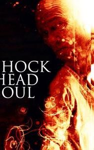 Shock Head Soul