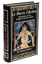 Le Morte d'Arthur: King Arthur and the Knights of the Round Table ...