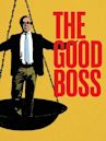 The Good Boss