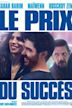 The Price of Success (2017 film)