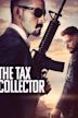 The Tax Collector