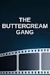 The ButterCream Gang