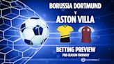 Dortmund vs Aston Villa preview: Best free betting tips, odds and predictions