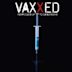 Vaxxed