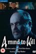 A Mind to Kill