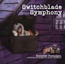 Switchblade Symphony