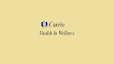 Currie Health & Wellness: 5-31-24