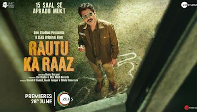 ‘Rautu Ka Raaz’ on ZEE5: A Thrilling Mystery You Can Not Miss