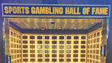 They're upping the ante at the Sports Gambling Hall of Fame