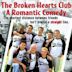 The Broken Hearts Club: A Romantic Comedy