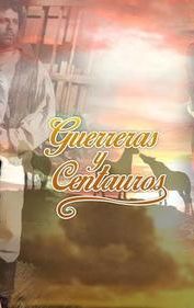 Guerreras y Centauros