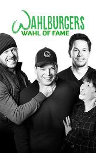 Wahlburgers: Wahl of Fame