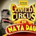 Comedy Circus Ka Naya Daur