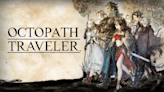 Octopath Traveler 1 & 2 Are Now All On PlayStation, Xbox, & Game Pass - Gameranx