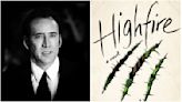 Nicolas Cage’s Vodka-Loving Dragon Series ‘Highfire’ In The Works At Paramount+, Moves From Amazon
