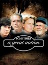 Sometimes a Great Notion (film)