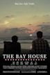 The Bay House | Drama