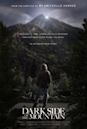 Dark Side of the Mountain | Documentary