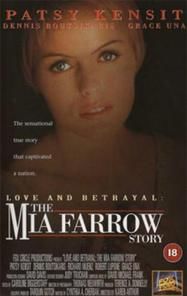 Love and Betrayal: The Mia Farrow Story