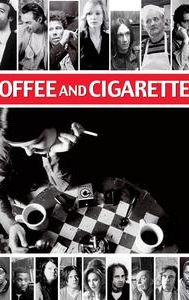 Coffee and Cigarettes