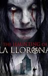 The Haunting of La Llorona