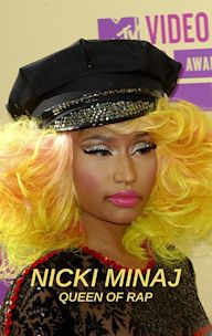 Nicki Minaj: Queen of Rap