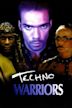 Techno Warriors