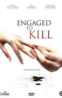 Engaged to Kill