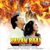 Ravan Raaj [Original Motion Picture Soundtrack]