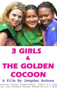 3 Girls and the Golden Cocoon