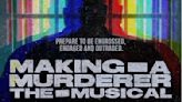 Unlicensed ‘Making a Murderer’ Musical to Premiere at Edinburgh Fringe, Netflix Not Involved